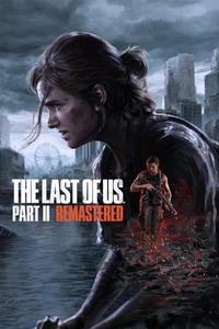 The Last Of Us Part 2 II Remastered
